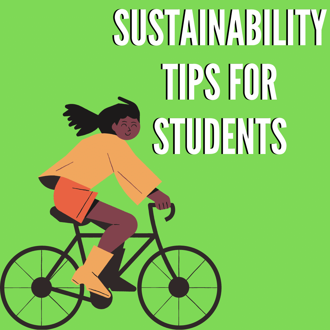 https://www.louisvillecardinal.com/media/2021/11/Sustainability-tips-for-students.png
